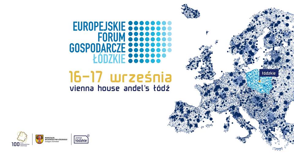 XII Europejskie Forum Gospodarcze – Łódzkie 2019